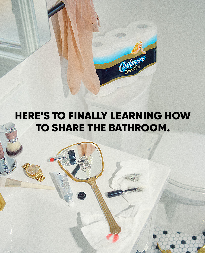 Here's to finally learning how to share the bathroom